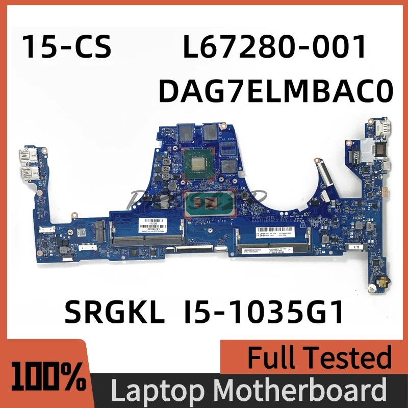L67280-601 L67280-501 L67280-001 DAG7ELMBAC0 עבור HP 15-למדעי המחשב הנייד ללוח האם עם SRGKL I5-1035G1 CPU N17P-G0-K1-A1 100% נבדק