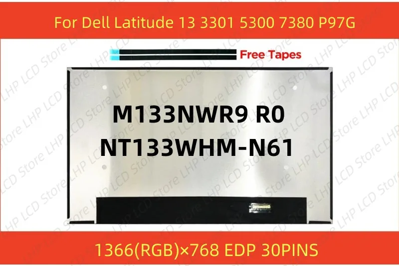 13.3 אינץ ' מטריקס לוח NT133WHM-N61 M133NWR9 R0 עבור Dell Latitude 13 3301 5300 7380 P97G מחשב נייד מסך LCD מחליף 1366*768